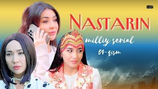 Nastarin 54qism milliy serial  Настарин 54қисм миллий сериал [upl. by Eerual991]