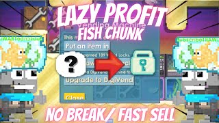 LAZY PROFIT  FISH CHUNK PROFIT NO BREAKFAST SELL l Growtopia [upl. by Noreg]