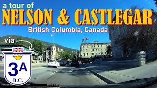 Time Lapse Tour of Nelson and Castlegar in the Kootenays of British Columbia Canada [upl. by Lapham]