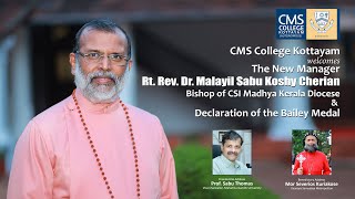 🔴LIVE  CMS College welcomes our new Manager Rt Rev Dr Malayil Sabu Koshy Cherian [upl. by Dowlen546]