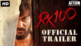 RX 100 Official Trailer  Superhit Hindi Dubbed Movie  Karthikeya  South Movie  Action Movie [upl. by Ecilayram]