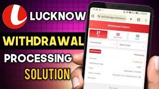 Lucknow Game withdrawal processing problem solve 😉 [upl. by Diana447]