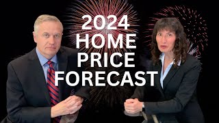 2024 Home and Rent Price Forecast Will Home Prices Keep Going Up in 2024 [upl. by Wistrup]