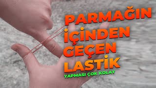 LASTİKLE YAPABİLECEĞİNİZ EN İYİ 6 SİHİR NUMARASI VE SIRRIKOLAY SİHİRBAZLIK NUMARALARI ÖĞREN [upl. by Rehpotsrik]