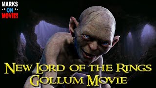 New Lord of the Rings Gollum Movie [upl. by Ilse]