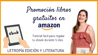 Promoción libros gratuitos amazon KDP tutorial fácil [upl. by Beitris720]