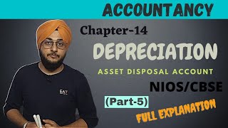 Asset Disposal Account And Journal EntriesDepreciationChapter14AccountancyPart5 [upl. by Aseram]