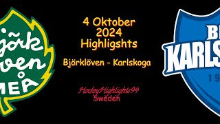 BJÖRKLÖVEN VS KARLSKOGA  4 OKTOBER 2024  HIGHLIGHTS  HOCKEYALLSVENSKAN [upl. by Chrisman382]