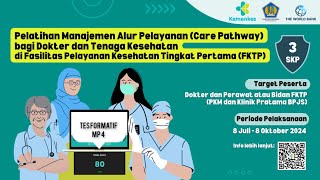 Tes Formatif MP 4 Pelatihan Manajemen Alur Pelayanan Bagi Dokter dan Tenaga Kesehatan di FKTP [upl. by Grados]