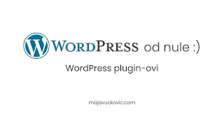 WordPress pluginovi  WordPress od nule  WordPress kurs za početnike [upl. by Attekahs]