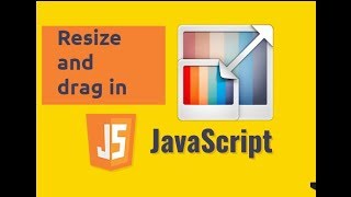 Resizable and draggable div using JavaScript Vanilla  Part 2 [upl. by Silma618]