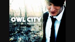 Owl City  Enchanted [upl. by Kerwin]