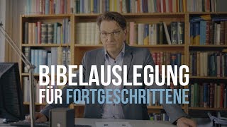 Bibelauslegung für Fortgeschrittene  Prof Dr Armin Baum [upl. by Lesoj]