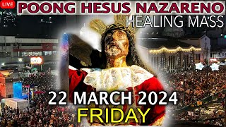 LIVE Quiapo Church Mass Today 22 March 2024 Friday HEALING MASS [upl. by Gnoht]