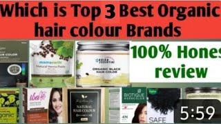 Top 3 Best Organic Hair colour in INDIA Which are top 3 Organic hair colours [upl. by Rattray140]