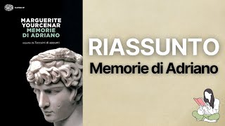 👉🏽 Riassunti Memorie di Adriano di Marguerite Yourcenar 📖  TRAMA amp RECENSIONE ✅ [upl. by Eimac]