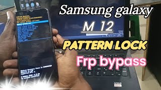 Samsung Galaxy M12  Pattern Lock Remove Frp bypass New Trick 👍👍👍👍💯💯💯💯 [upl. by Greiner]