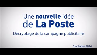 Le décryptage de la nouvelle campagne La Poste [upl. by Garlanda908]