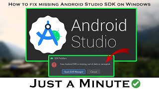 How to fix missing Android Studio SDK on Windows 10 [upl. by Ethbinium]