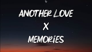 Another Love x Memories Lyrics [upl. by Diarmid69]