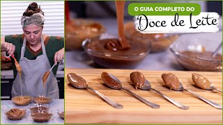 O GUIA COMPLETO DO DOCE DE LEITE  Aprenda 5 variações 📚🥛😋 [upl. by Picardi]