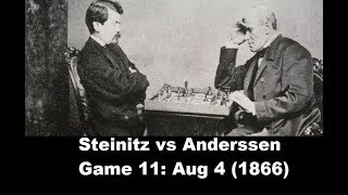 Game 11 Anderssen vs Steinitz  London 1866 32 [upl. by Almita]