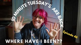 Ten Minute Tuesdays ARE BACK Lets talk BURNOUTEpisode 46 [upl. by Zetneuq]