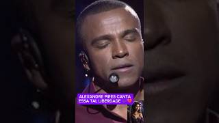 ALEXANDRE PIRES CANTA ESSA TAL LIBERDADE 💞💔 [upl. by Ttcos105]