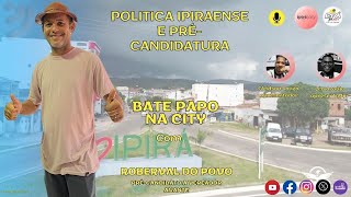 Politica ipiraense e précandidatura [upl. by Coryden]