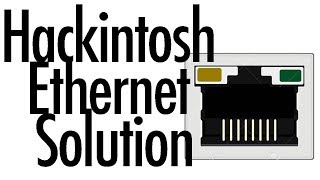 How to Fix Ethernet Hackintosh  2018 [upl. by Nyladnek]