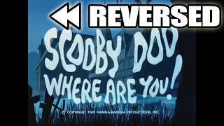 ScoobyDoo Where Are You intro REVERSED [upl. by Weinert]