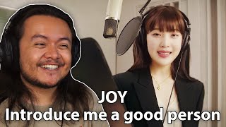 JOY  ‘Introduce me a good person’ MV  REACTION [upl. by Ahsinna]