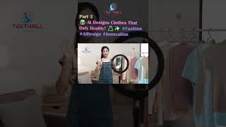 🤯 AI Designs Clothes That Defy Reality 👗✨ Fashion AIDesign Innovation PART 3 [upl. by Yelyah]