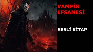 VAMPİR EFSANESİ [upl. by Hurwitz]