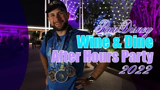 Wine and Dine Epcot After Hours Party 2022  runDisney [upl. by Nesrac]