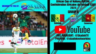 Senegal VS Cameroon 3  1 Recap AFCON  Confédération Africaine de Football CAF 2024 [upl. by Nivi]