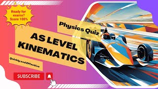 Wizdem AS Level physics  Kinematics quiz2 [upl. by Reeta617]