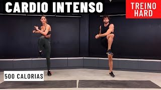 Treino de CARDIO INTENSO completo  500 CALORIAS  Sem equipamentos  Treino HARD [upl. by Esteban493]