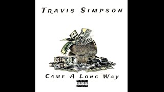 Travis Simpson  Came A Long Way Official Audio [upl. by Kyne]