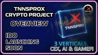 TNNSPROX Crypto Project IDO 22nd October Join Us [upl. by Doggett]