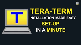 Tera Term Download and Installation Guide  Fast amp Easy 2024 [upl. by Rawdon]