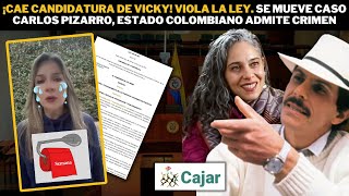 ¡CAERÍA Candidatura de VICKY V1OLARÍA LEY Caso CARLOS PIZARRO Estado Colombiano ADMITE CRIMEN [upl. by Dlaregztif747]