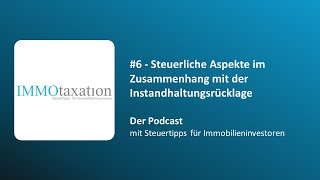 6  Steuerliche Aspekte im Zusammenhang mit der Instandhaltungsrücklage [upl. by Aniratac]