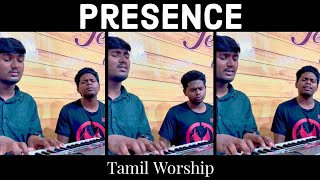 Presence  Ummodu Irupadhu Thaan amp Enaku Yaar Undu  Worship Medley Songs [upl. by Barrus]