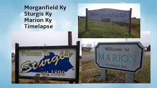 MORGANFIELD KY  MARION KY TIMELAPSE [upl. by Ransome410]