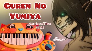 GUREN NO YUMIYA  ATTACK ON TITAN SNK OP cover foryou music aot anime [upl. by Leeann]