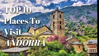 Top 10 famous places of Andorra la Vella [upl. by Faucher349]