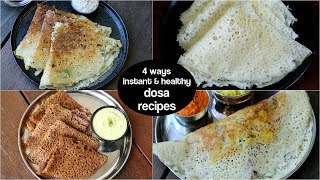 4 easy amp healthy instant dosa recipes  no fermentation  ब्रेकफास्‍ट के लिये इंस्‍टेंट डोसा रेसिपी [upl. by Aushoj84]