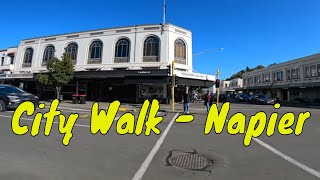 Walk the City Napier Hawkes Bay New Zealand  May 2023 [upl. by Jerrol867]