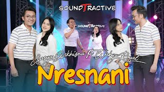 NRESNANI  SASYA ARKHISNA FT WAHYU ROYAL Official Music Live Maturnuwun pun tansah mayungi [upl. by Rehpotsrhc127]